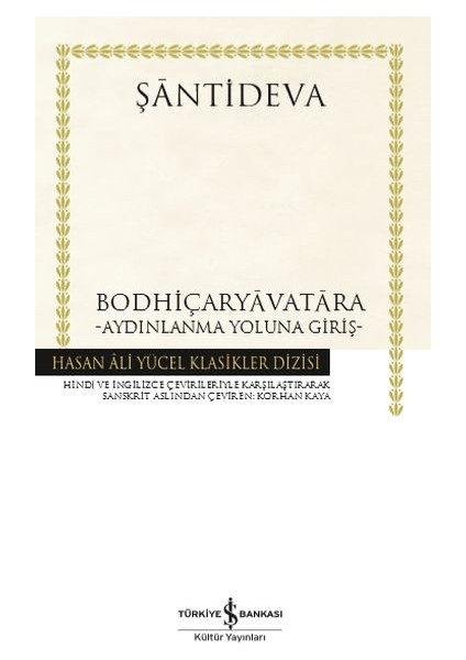 Bodhiçaryavatara - Aydınlanma Yoluna Giriş - Hasan Ali Yücel Klasikleri