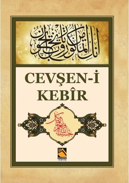 Cevşen-I Kebir - Allah (Celle Celalühü)'ın Bin Ismiyle Bilinen