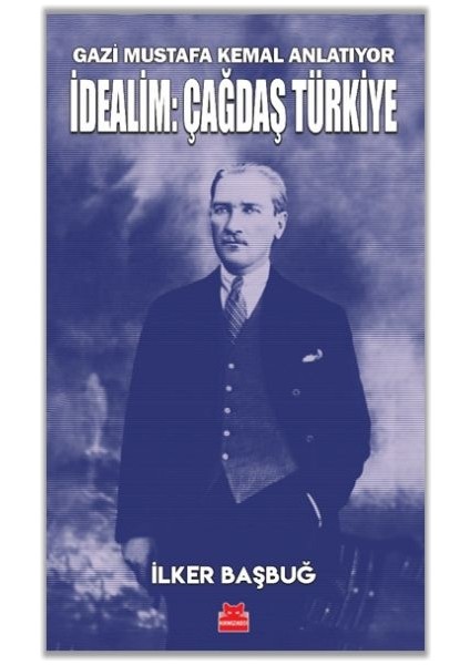 Idealim: Çağdaş Türkiye