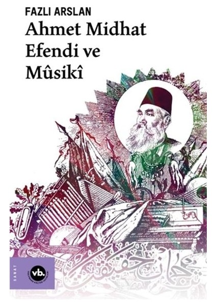 Ahmet Midhat Efendi ve Musiki