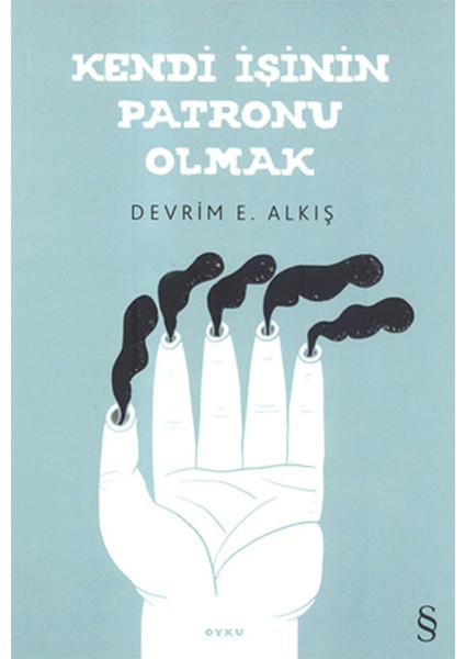 Kendi Işinin Patronu Olmak