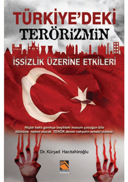 Türkiye'deki Terörizmin Işsizlik Üzerine Etkileri