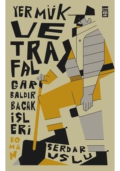 Yermük ve Trafalgar Baldır Bacak Işleri