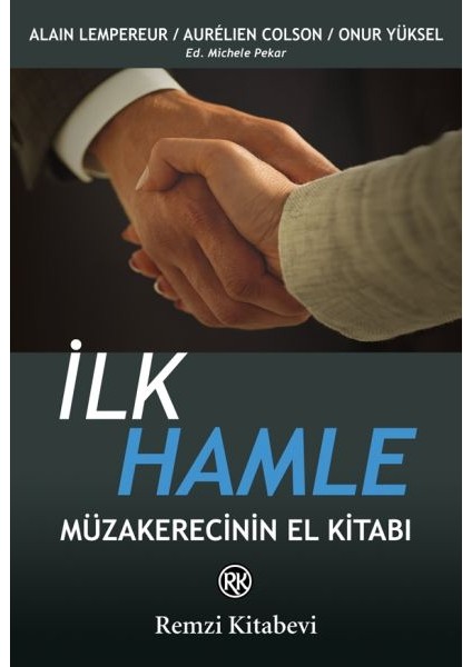 Ilk Hamle - Müzakerecinin El Kitabı