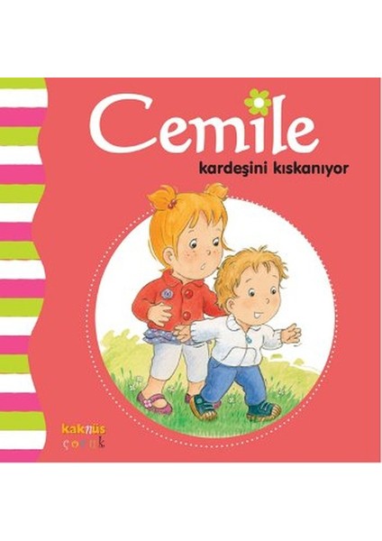 Cemile Kardeşini Kıskanıyor