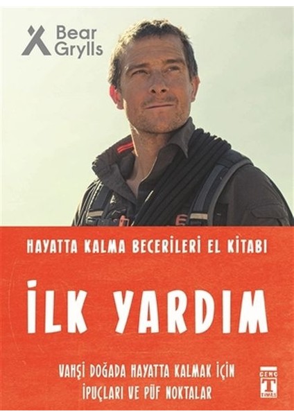 Ilk Yardım - Hayatta Kalma Becerileri El Kitabı 3