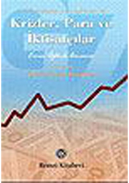 Krizler,para ve Iktisatçılar