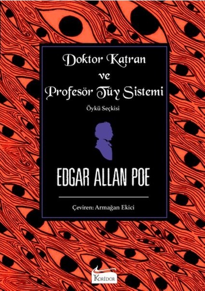 Doktor Katran ve Profesör Tüy Sistemi (Öykü Seçkisi)
