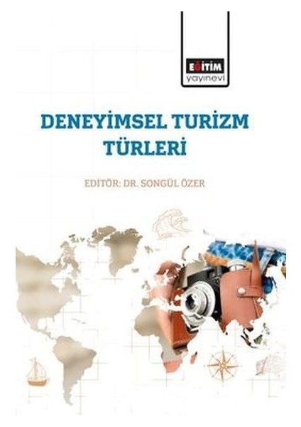 Deneyimsel Turizm Türleri