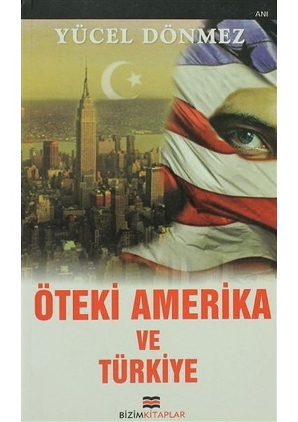 Öteki Amerika ve Türkiye