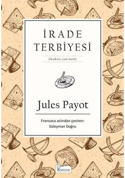 Irade Terbiyesi (Bez Ciltli)