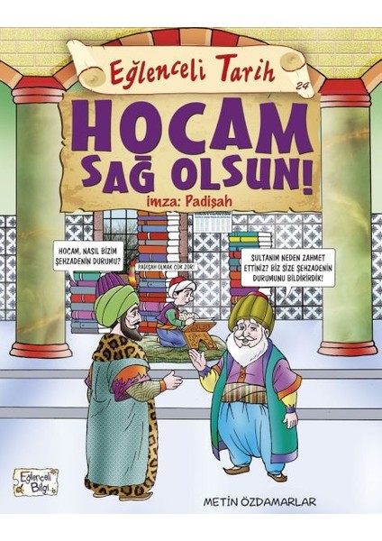 Eğlenceli Tarih - Hocam Sağolsun Imza Padişah