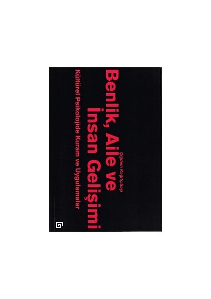 Benlik, Aile ve Insan Gelişimi