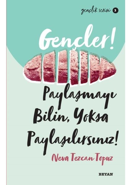 Gençler, Paylaşmayı Bilin, Yoksa Paylaşılırsınız! - Gençlik Serisi 3