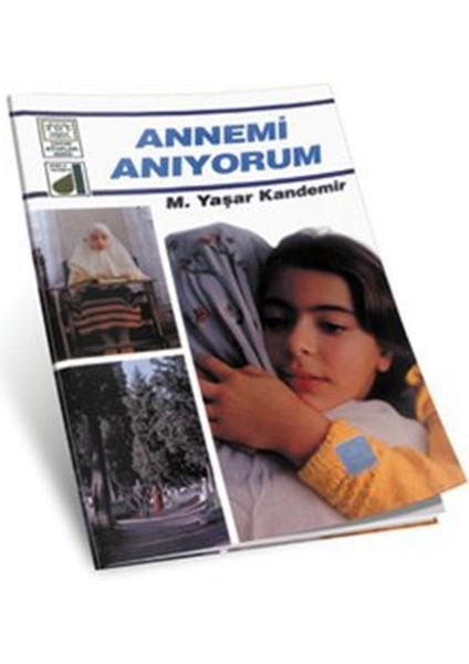 Dinim Serisi 10 - Annemi Anıyorum