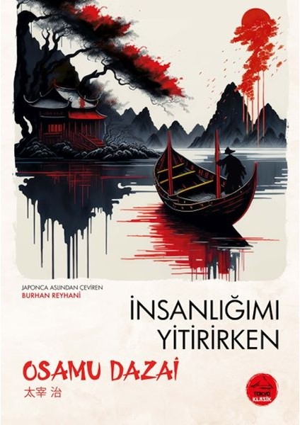 Insanlığımı Yitirirken - Japon Klasikleri