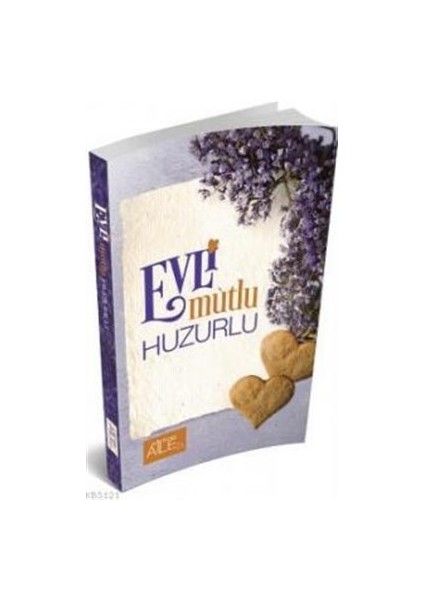 Evli Mutlu Huzurlu
