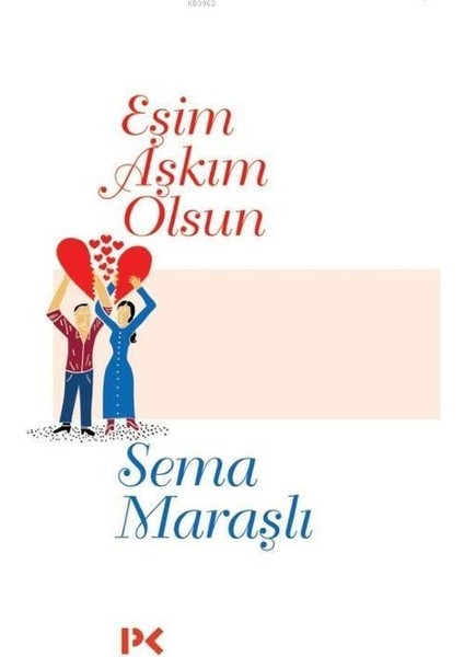 Eşim Aşkım Olsun