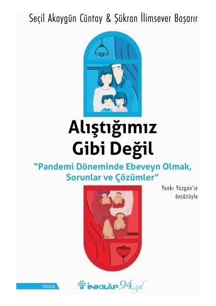 Alıştığımız Gibi Değil