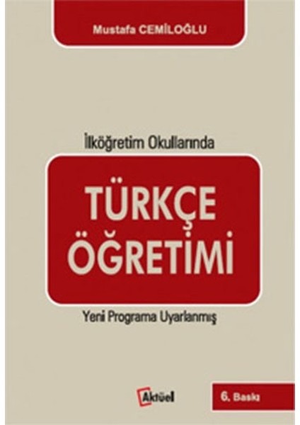 Türkçe Öğretimi - Ilköğretim Okullarında