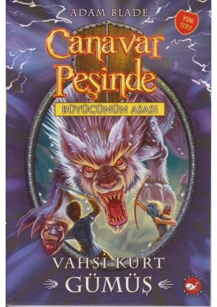 Canavar Peşinde 52 - Vahşi Kurt Gümüş