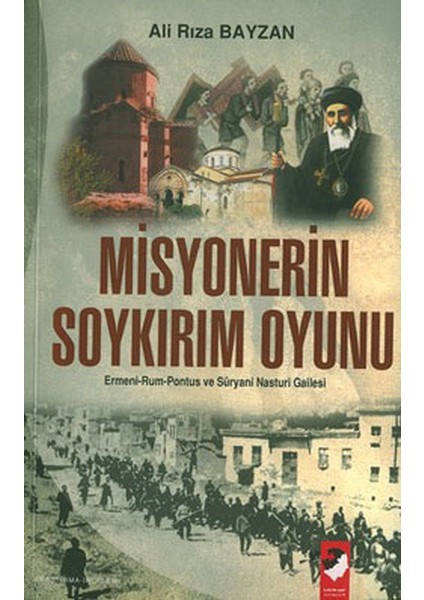 Misyonerin Soykırım Oyunu