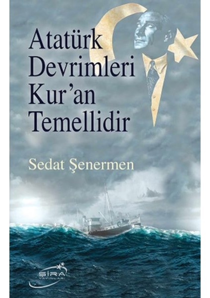 Atatürk Devrimleri Kur’an Temellidir