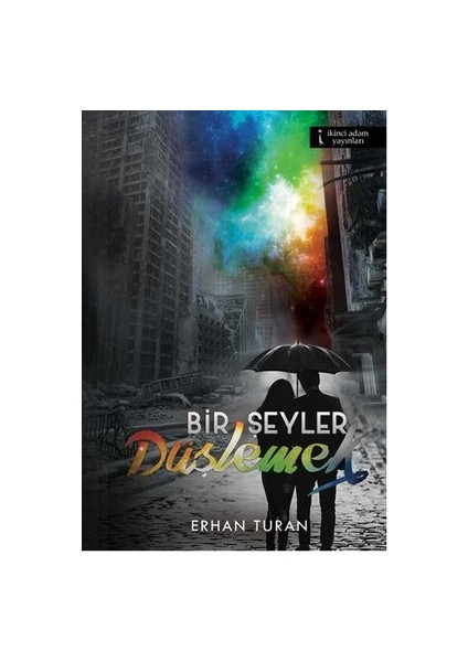 Bir Şeyler Düşlemek