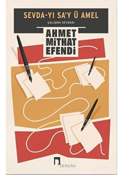 Sevda-Yı Sa'y Ü Amel