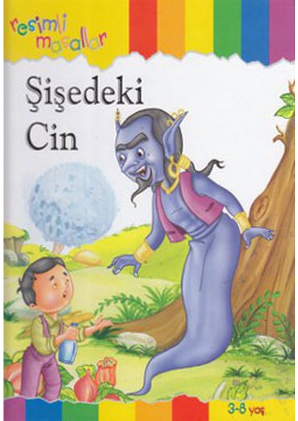 Resimli Masallar - Şişedeki Cin (Ciltli)