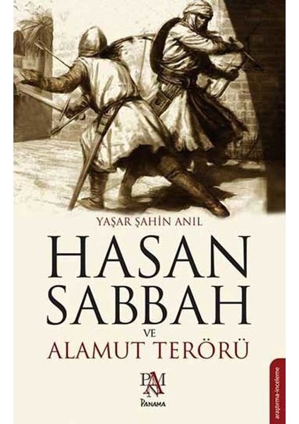 Hasan Sabbah ve Alamut Terörü