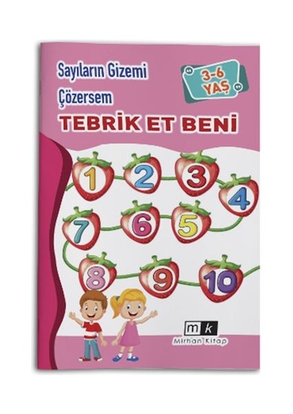 Sayıların Gizemi Çözersem Tebrik Et Beni 3-6 Yaş