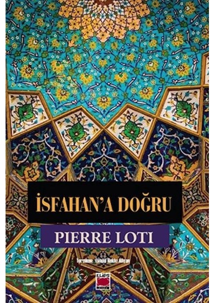 Isfahan’a Doğru