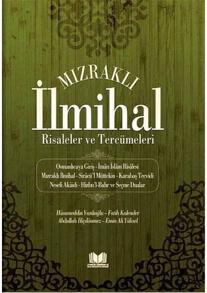 Mızraklı Ilmihal Tercümesi Fatih Kalender