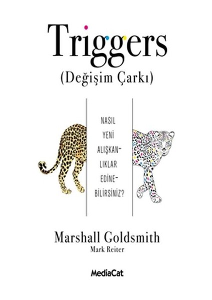Triggers (Değişim Çarkı)