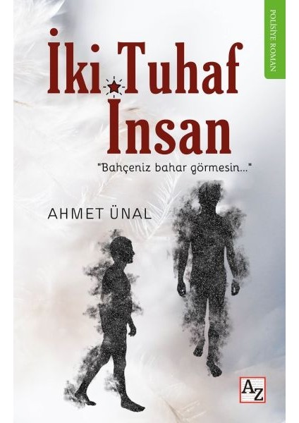Iki Tuhaf Insan