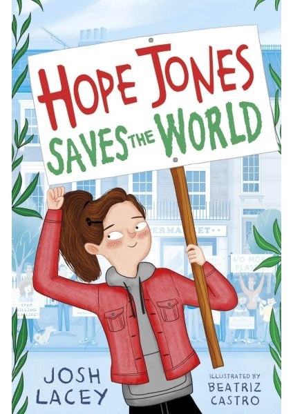 Hope Jones Saves The World