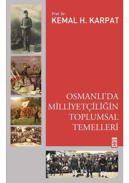 Osmanlı'da Milliyetçiliğin Toplumsal Temelleri