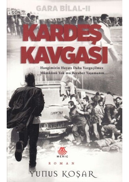 Gara Bilal Iı -Kardeş Kavgası