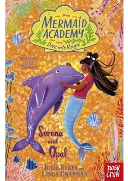 Mermaid Academy: Serena And Opal