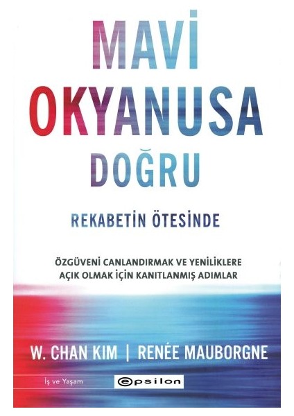 Mavi Okyanusa Doğru - Rekabetin Ötesinde