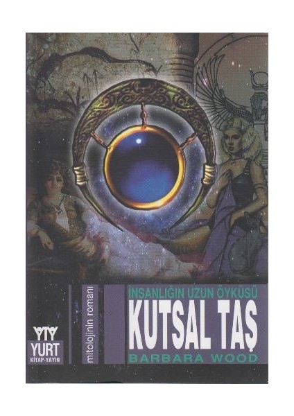 Kutsal Taş Insanlığın Uzun Öyküsü