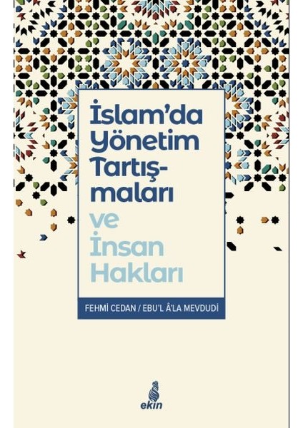Islam’da Yönetim Tartışmaları ve Insan Hakları