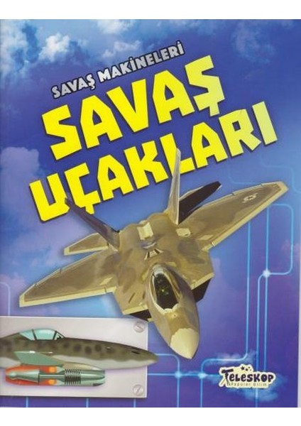 Savaş Makineleri Savaş Uçakları
