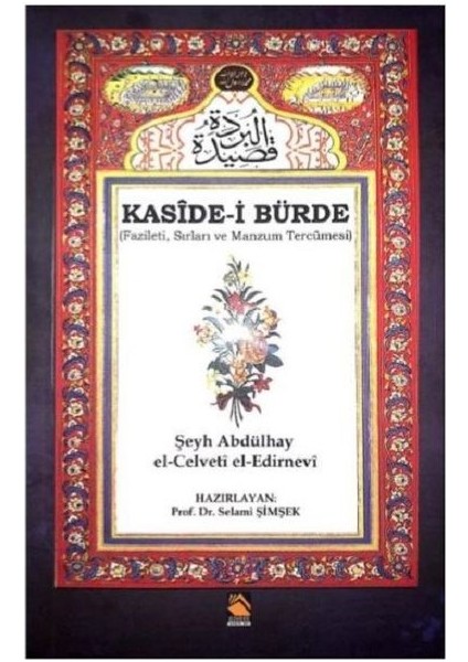 Kaside-I Bürde - Fazileti Sırları ve Manzum Tercümesi