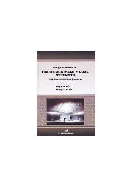 Design Essential Of Hard Rock Mass And Coal Strength With Practical Solved Problems