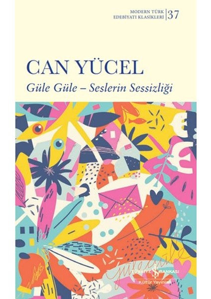 Güle Güle – Seslerin Sessizliği (Ciltli)
