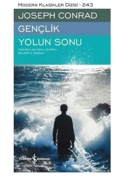 Gençlik – Yolun Sonu