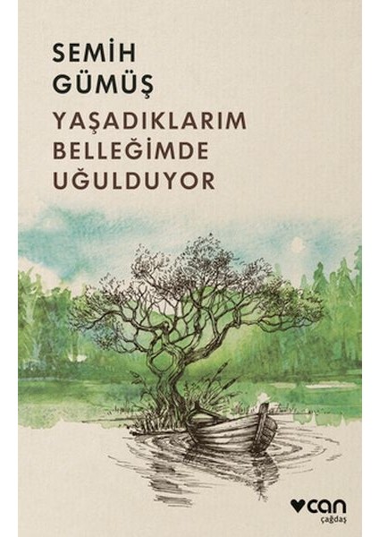 Yaşadıklarım Belleğimde Uğulduyor