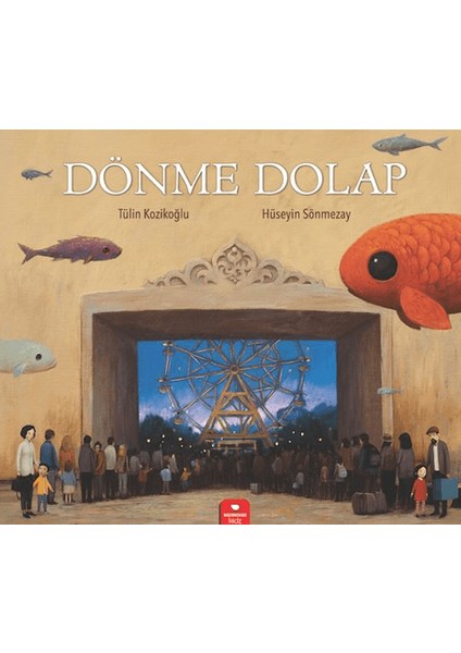 Dönme Dolap - Tülin Kozikoğlu